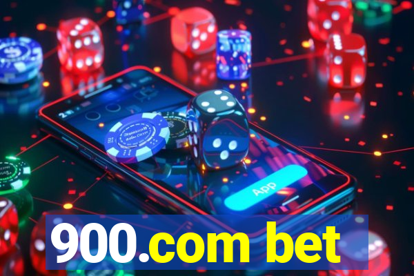 900.com bet